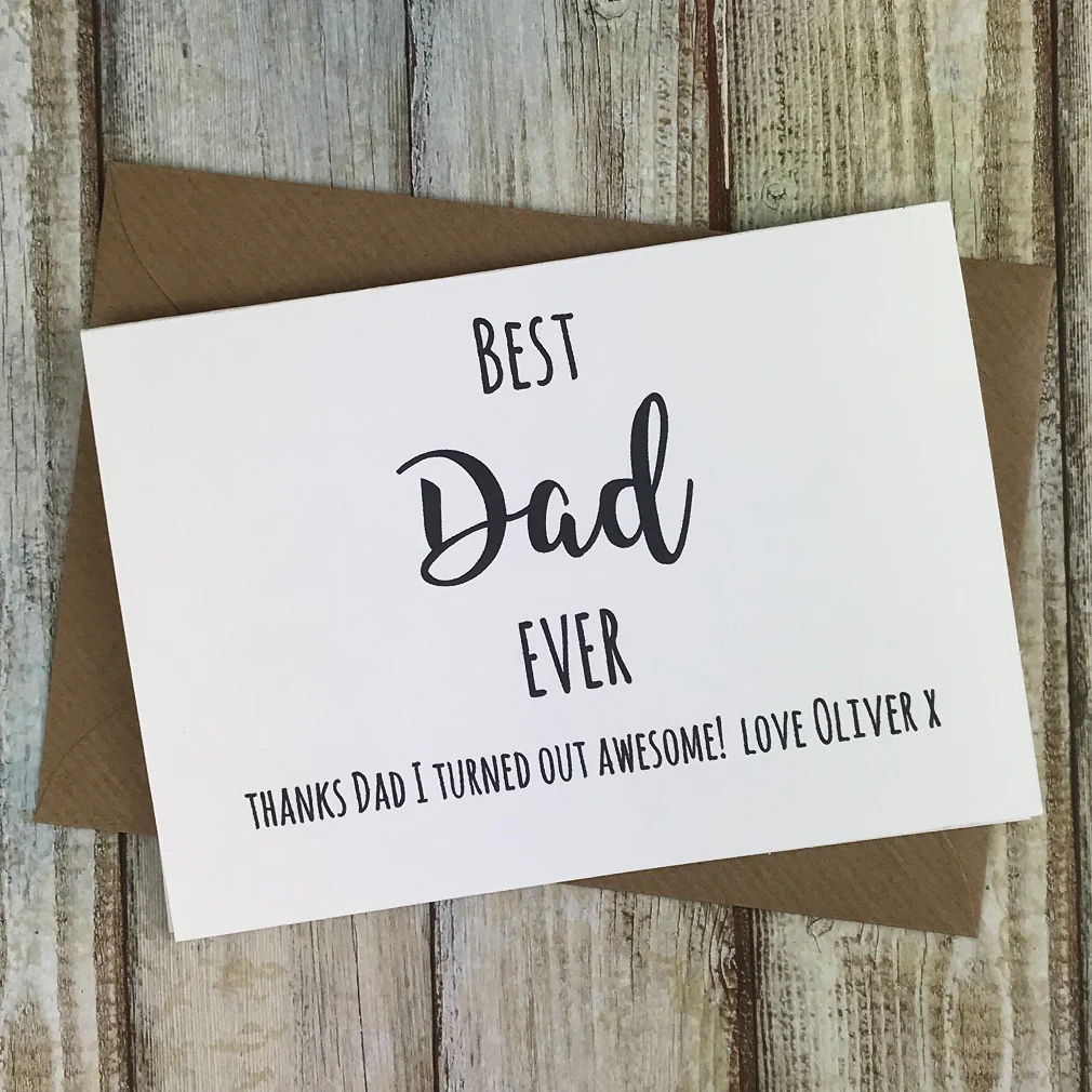 Best Dad Ever - Thanks Dad I Turned Out Awesome! Personalised Card - Image 4