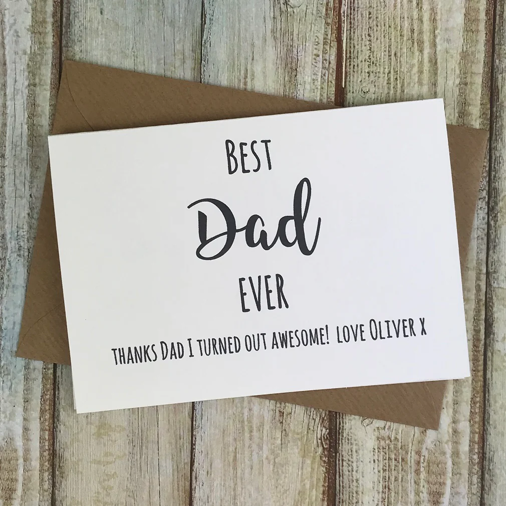 Best Dad Ever - Thanks Dad I Turned Out Awesome! Personalised Card - Image 6
