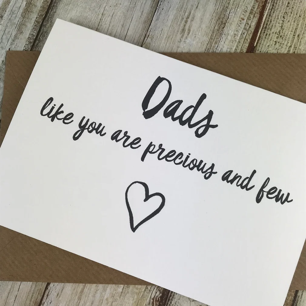 Dads Like You Are Precious And Few Card - Image 5