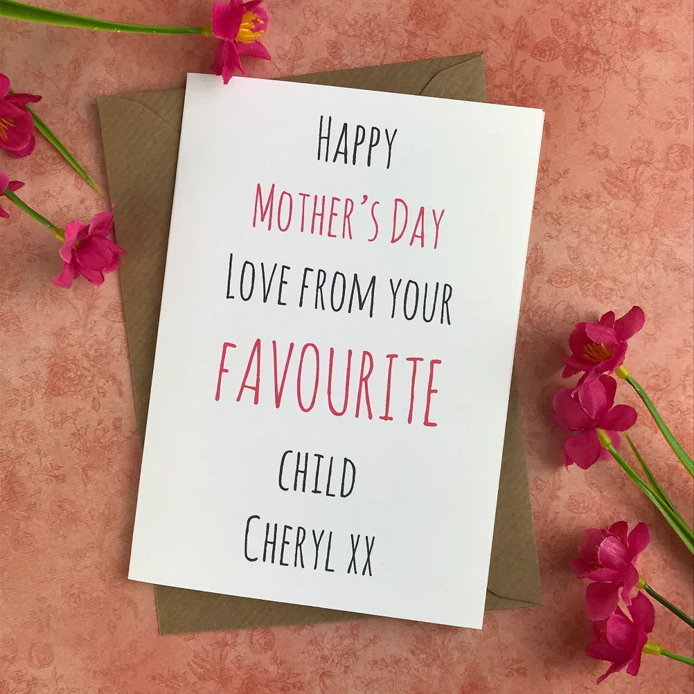 Happy Mother's Day From Your Favourite Child Card - Image 7