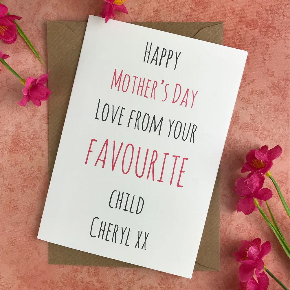 Happy Mother's Day From Your Favourite Child Card - Image 8