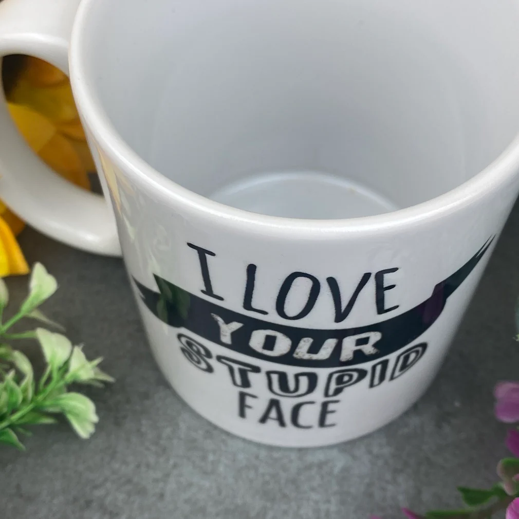 I Love Your Stupid Face Valentine's Mug - Image 4