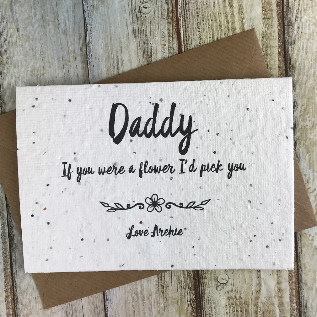 Personalised Daddy/Dad If You Were A Flower Plantable Seed Card - Image 6