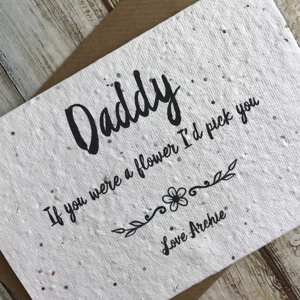 Personalised Daddy/Dad If You Were A Flower Plantable Seed Card - Image 7