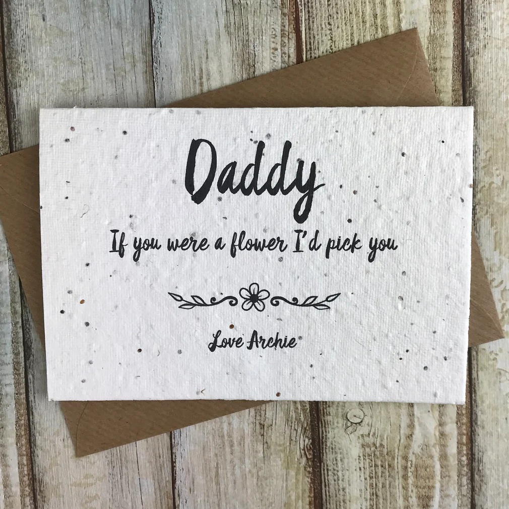 Personalised Daddy/Dad If You Were A Flower Plantable Seed Card - Image 8