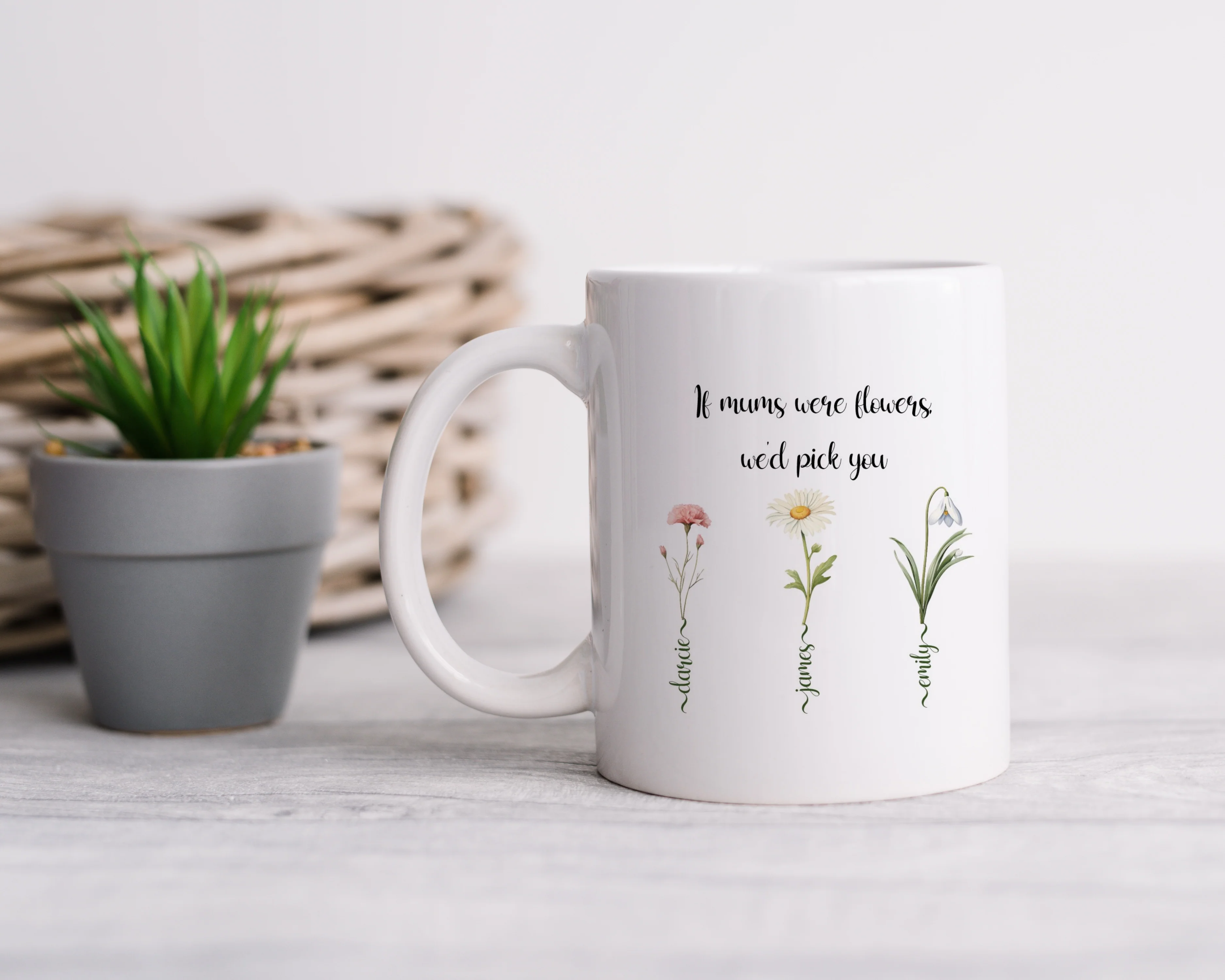 If you were a flower Personalised Mug