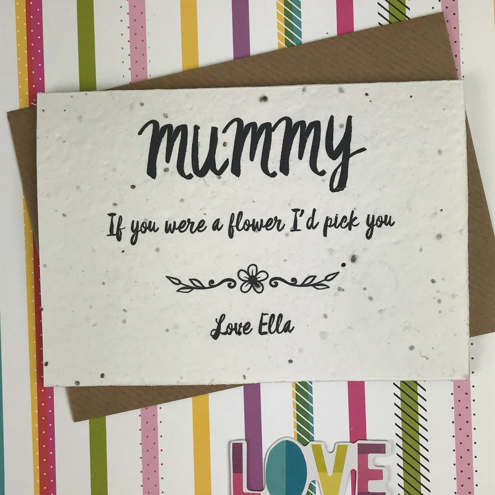 Plantable Wildflower Seed Card - Mummy If You Were A Flower I'd Pick You - Image 3