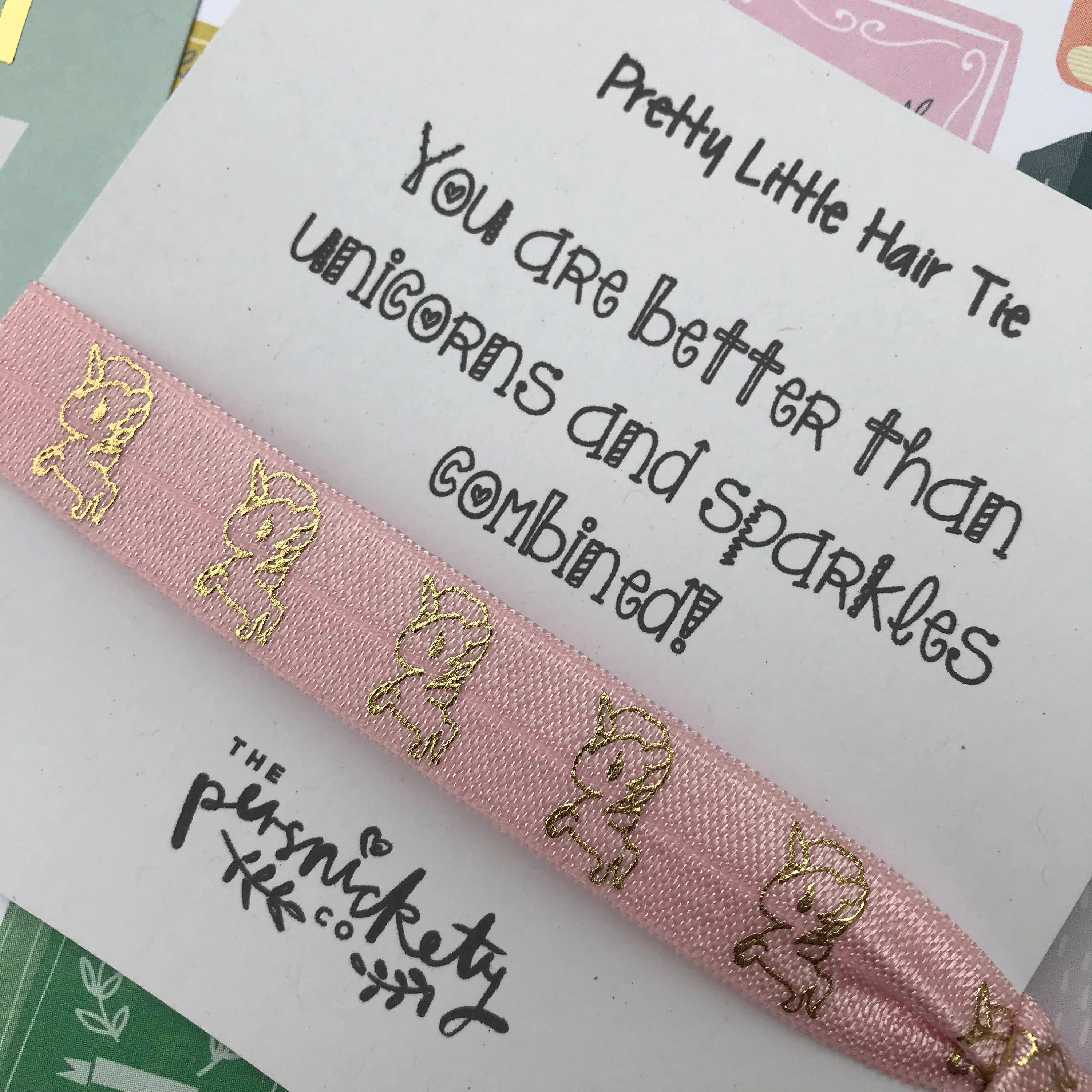 You Are Better Than Unicorns And Sparkles Combined Hair Tie - Image 7